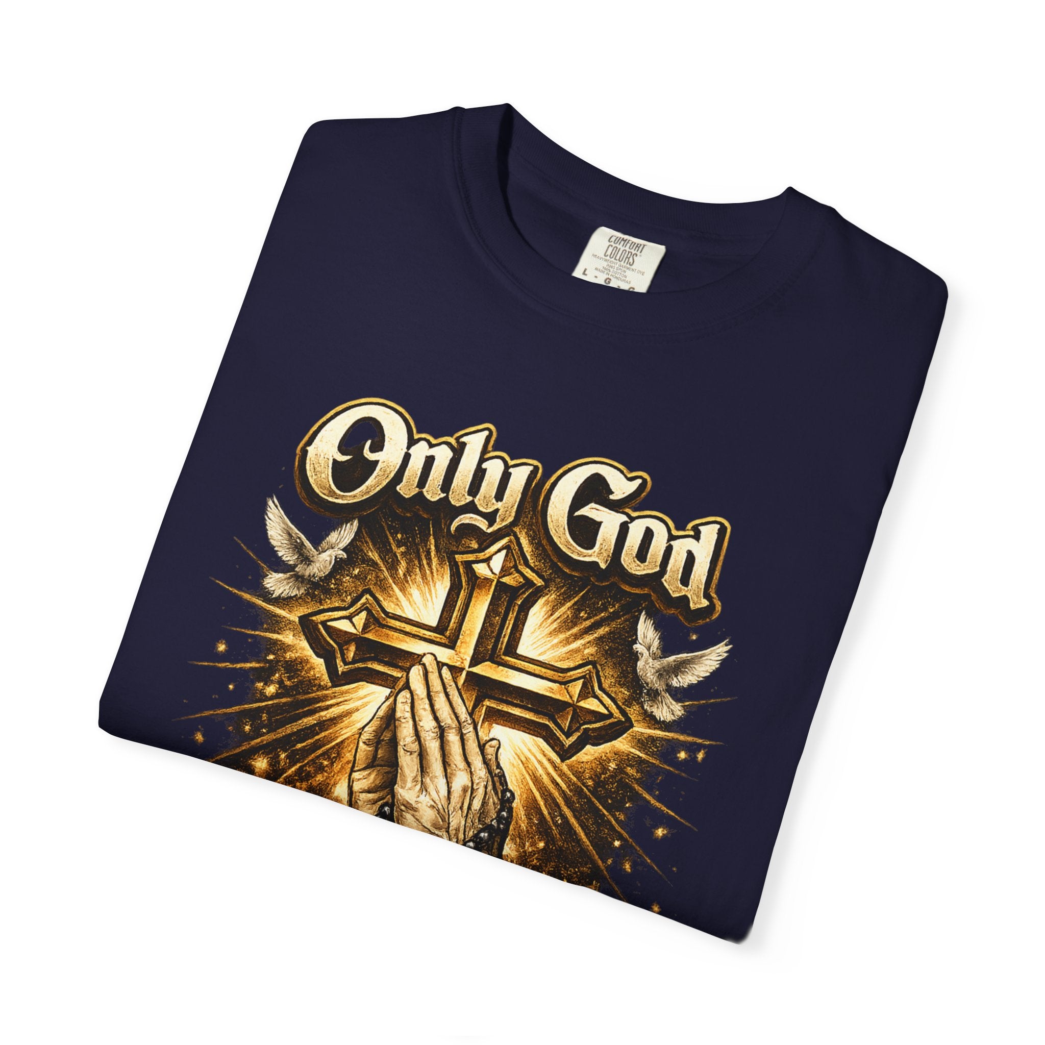Only God Can Judge Me T-Shirt — Praying Hands & Cross Religious Tee