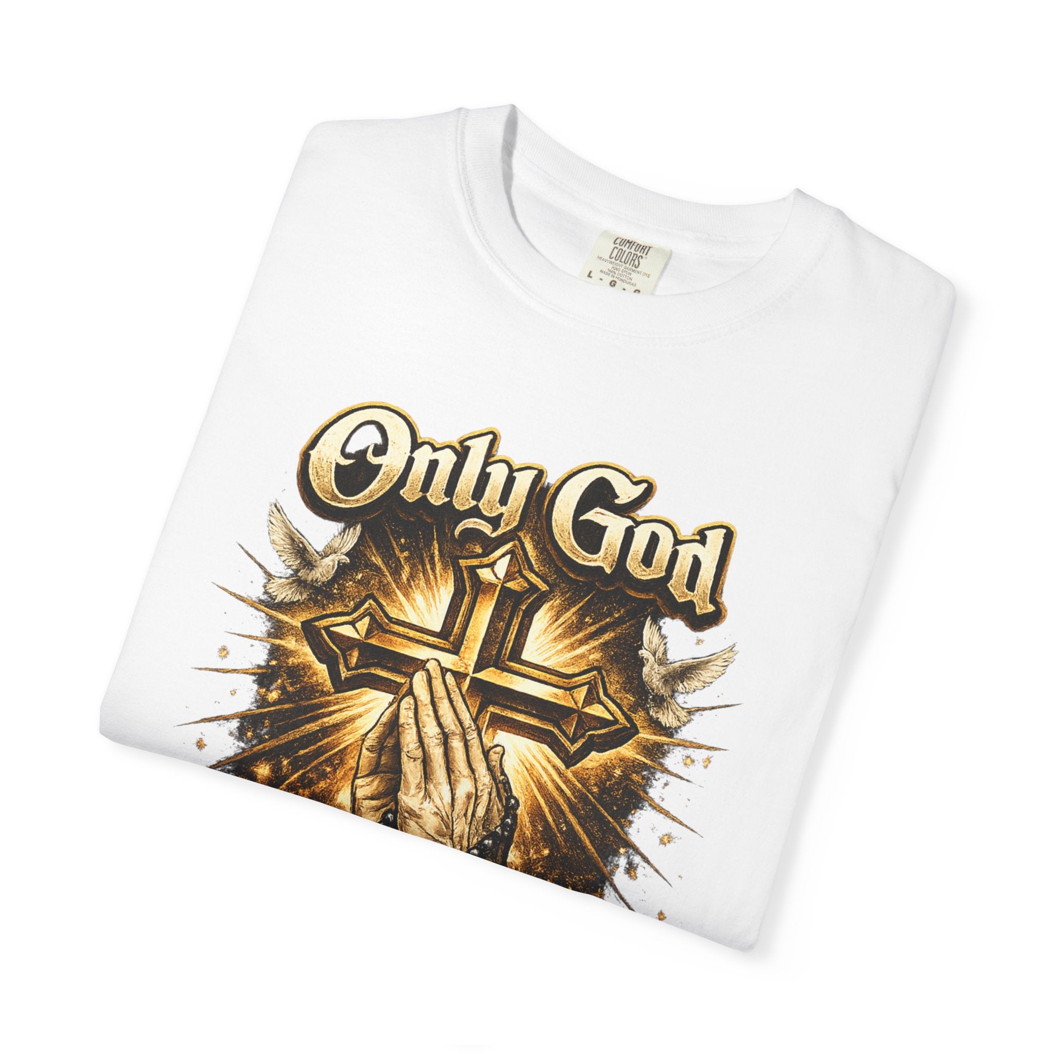 Only God Can Judge Me T-Shirt — Praying Hands & Cross Religious Tee