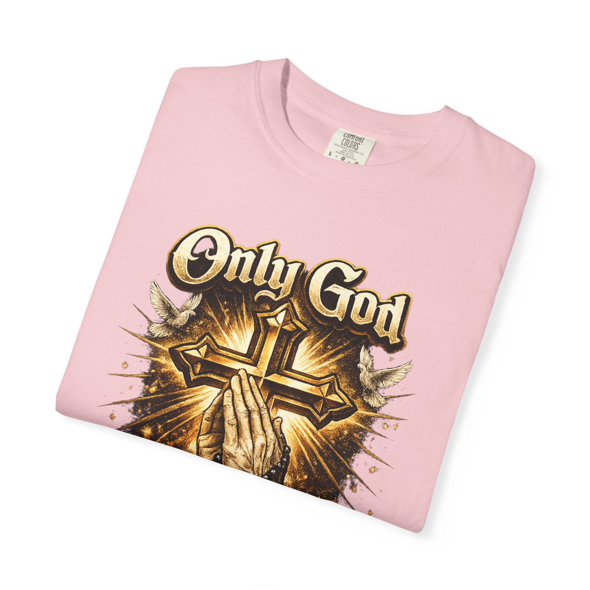 Only God Can Judge Me T-Shirt — Praying Hands & Cross Religious Tee