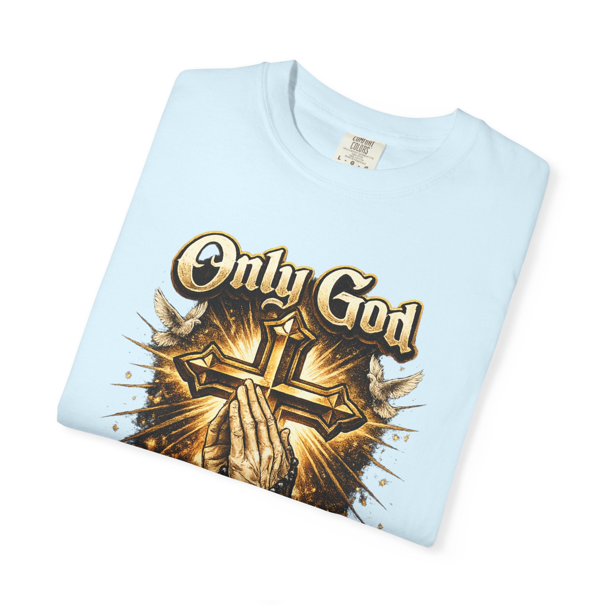 Only God Can Judge Me T-Shirt — Praying Hands & Cross Religious Tee